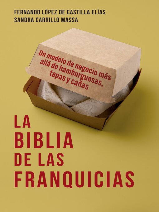 Title details for La biblia de las franquicias by Fernando López de Castilla Elías - Wait list